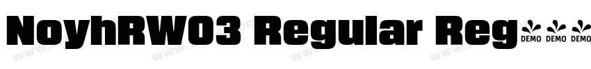 NoyhRW03 Regular Reg字体转换